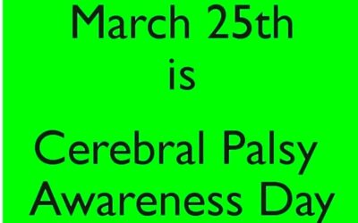 Honoring Cerebral Palsy Awareness Day-